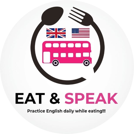 Eat and Speak