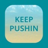 Keep Pushin