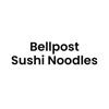 Bellpost Sushi Noodles