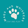 Wags and Whiskers Stay & Play