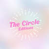 The Circle Editions - The Circle Editions