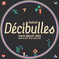 Décibulles 2023 Avis