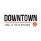 Downtown Grill and Pizza Kitchen mobile app