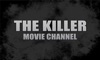 The Killer Movie