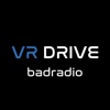 Badradio VR Drive