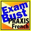 Praxis II French Prep Flashcards Exambusters