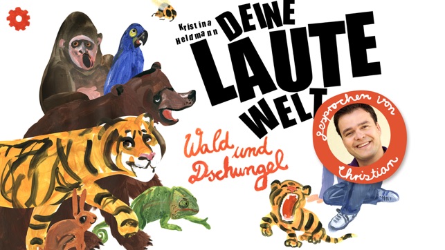 LAUTE WELT Wald + Dschungel