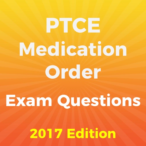 PTCE Medication Order Exam Questions 2017