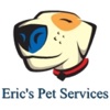 Erics Pet Services