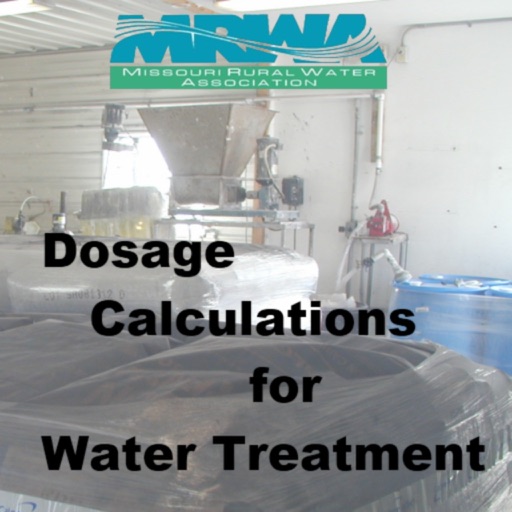 Dosage Calculations for Water Treatment by Missouri Rural Water Association MRWA