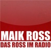 Maik Ross - DAS ROSS IM RADIO
