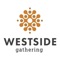 Westside's app enables you to connect to resources, Sunday messages, and check out the latest news