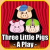 Three Little Pigs - A Play