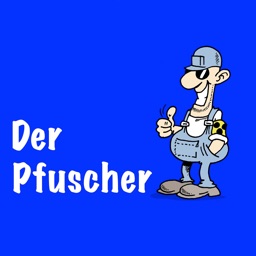 Der Pfuscher