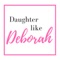 Download the exclusive Daughter Like Deborah app for daily words of encouragement