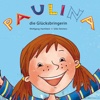 Paulina - Die Glücksbringerin