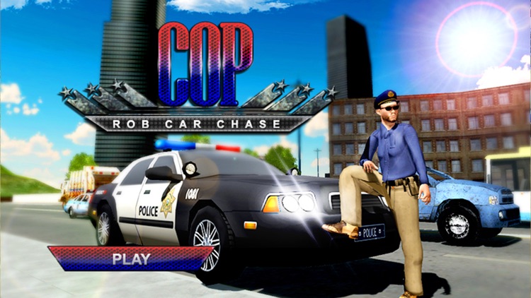 Cop Rob Car Chase & 3D City Driving Simulator