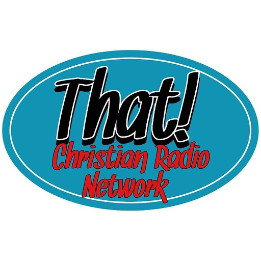 That Christian Radio Network by shawn price