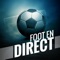 Retrouvez tous les résultats foot en direct live grâce à l'application Foot en Direct