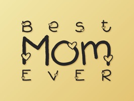 To the Best Mom Ever