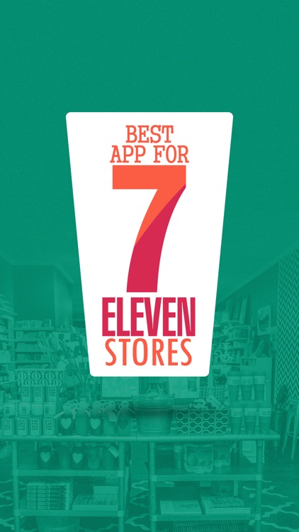 Best App for 7-Eleven Stores