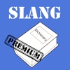 Urban Slang Dictionary PRO - Complete Definitions