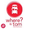 Where is Tom ?
