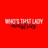 Who's That Lady Ministries