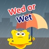 Wed Or Wet