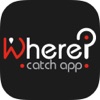 Where? Catch app