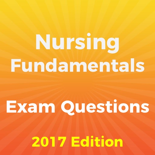 Nursing Fundamentals Exam Questions 2017