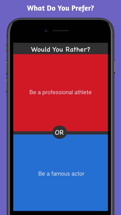 What Would You Choose? Rather