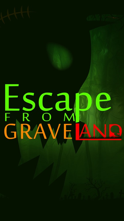 Escape from Graveland