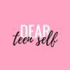 Dear Teen Self