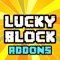 LUCKY BLOCK ADDONS fo...