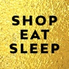 Shop eat sleep worldwide