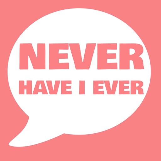 Never Have I Ever  ·