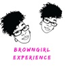 Browngirl Experience