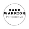 Dark Warrior Perspective