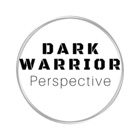Dark Warrior Perspective