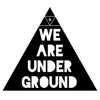 We are Underground