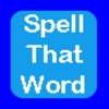 Spell That Word