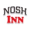 Nosh Inn, we would warmly welcome all new and old costumers with delicious foods