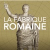 La fabrique romaine