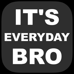 Its Everyday Bro Daily Vlogs On The App Store - 