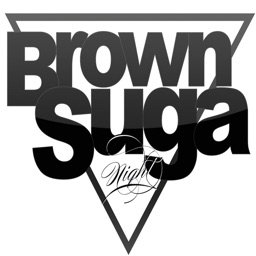 Brown Suga Night