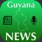 News from various news sources in Guyana