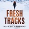 This is the most convenient way to access Fresh Tracks with Kelly Robbins on your phone