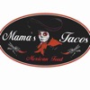 Mamas Tacos