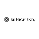 BE HIGH END